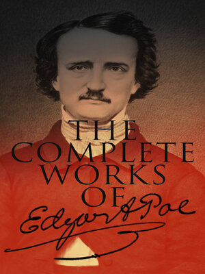 cover image of The Complete Works of Edgar Allan Poe